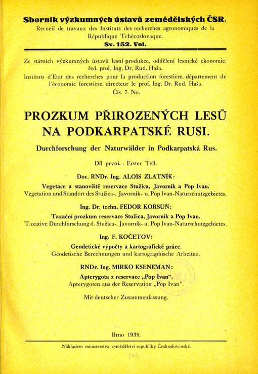 Prozkum přirozených lesů na Podkarpatské Rusi = Durchforschung der Naturwälder in Podkarpatská Rus. Díl 1