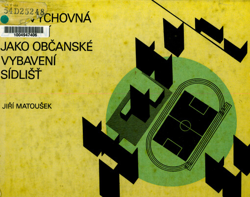 Tělovýchovná zařízení jako občanské vybavení sídlišť