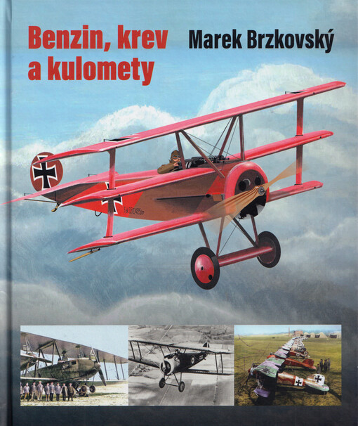 Benzin, krev a kulomety