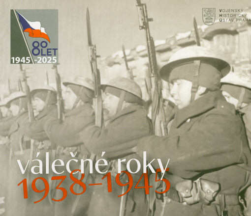 Válečné roky 1938-1945