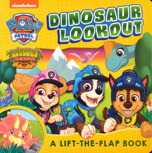 Dinosaur lookout : a Lift-The-Flap Book