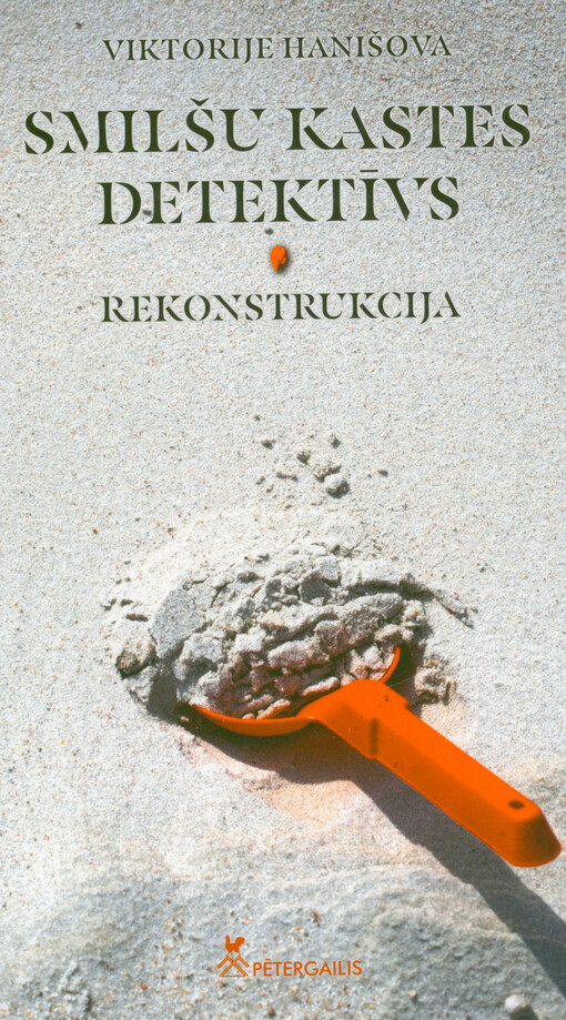 Smilšu kastes detektīvs : rekonstrukcija