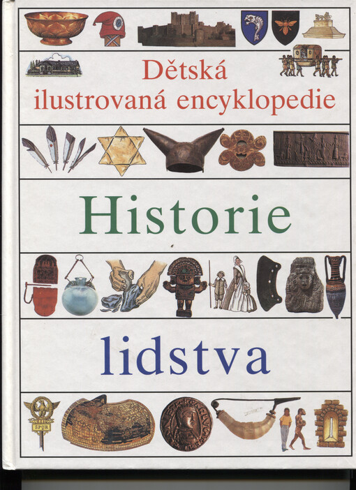 Dětská ilustrovaná encyklopedie.I,Svět vědy a techniky