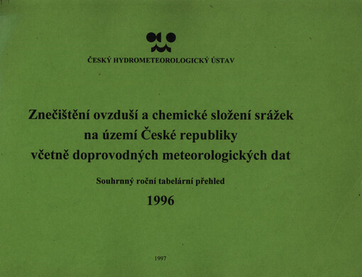 Znečištění ovzduší a chemické složení srážek na území České republiky včetně doprovodných meteorologických dat : souhrnný roční tabelární přehled. 1996