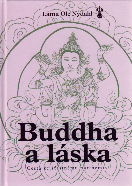 Buddha a láska : cesta ke šťastnému partnerství
