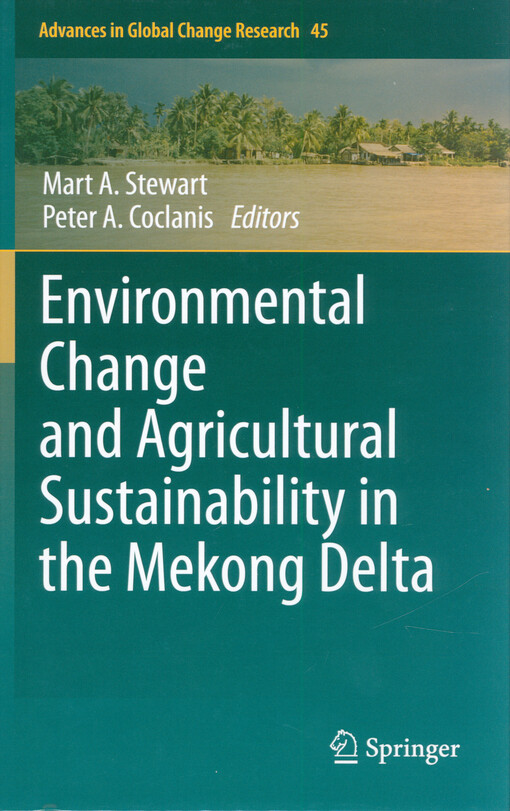 Environmental change and agricultural sustainability in the Mekong Delta