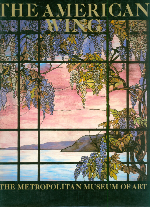 The American Wing at the Metropolitan Museum of Art