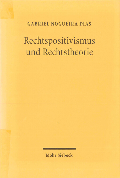 Rechtspositivismus und Rechtstheorie : das Verhältnis beider im Werke Hans Kelsens