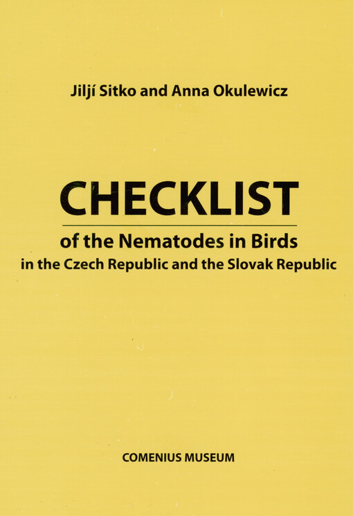 Checklist of the nematodes in birds in the Czech Republic and the Slovak Republic