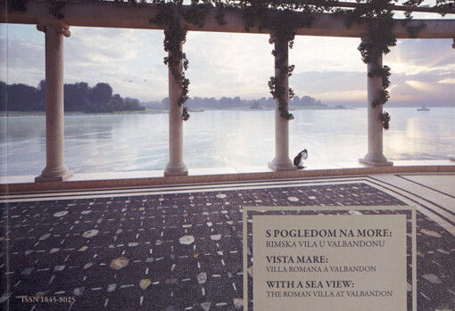 S pogledom na more: Rimska vila u Valbandonu