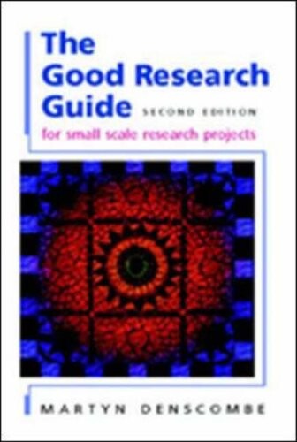 The good research guide : for small-scale research projects