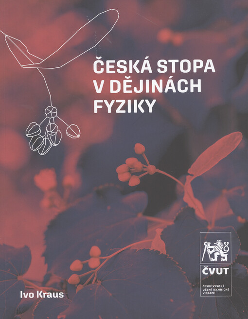 Česká stopa v dějinách fyziky