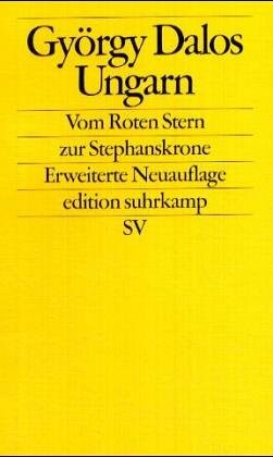 Ungarn. Vom Roten Stern zur Stephanskrone.
