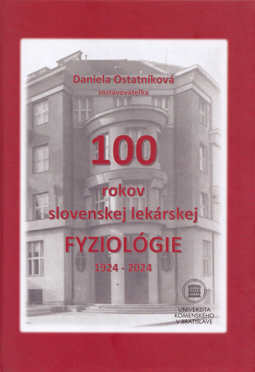 100 rokov slovenskej lekárskej fyziológie