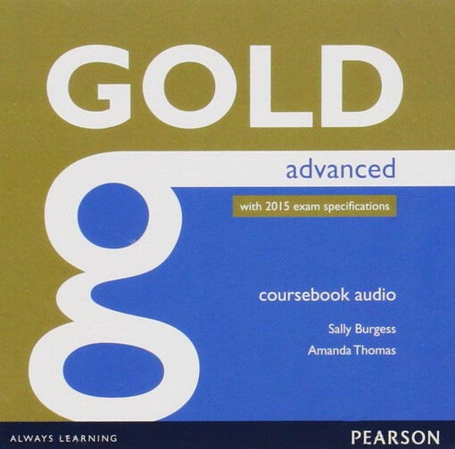 Gold :advanced, coursebook ; CD