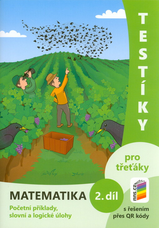 Testíky pro třeťáky. Matematika : početní příklady, slovní a logické úlohy