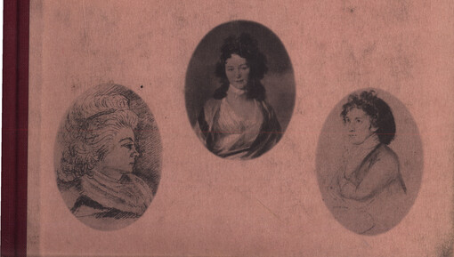 Romantische Frauen : Caroline Michaelis-Böhmer-Schlegel-Schelling, Dorothea Mendelssohn-Veit-Schlegel, Sophie Schubart-Mereau-Brentano