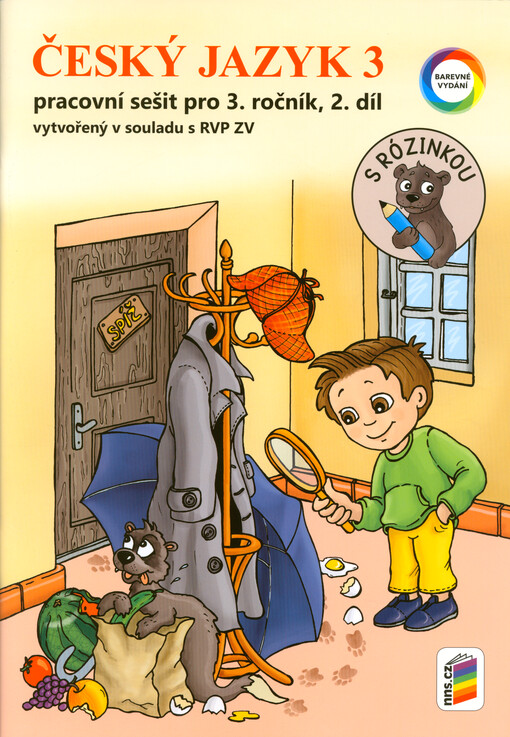 Český jazyk 3 : pracovní sešit pro 3. ročník : vytvořený v souladu s RVP ZV