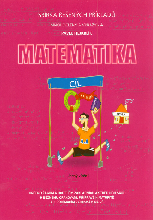 Matematika : sbírka řešených příkladů. Mnohočleny a výrazy - B