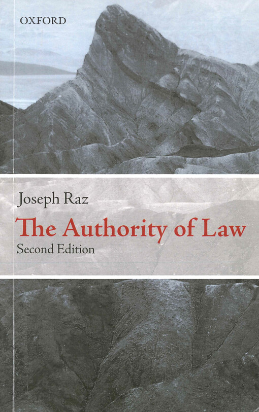The authority of law : essays on law and morality