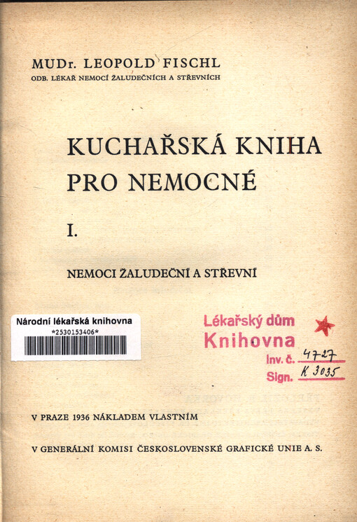 Kuchařská kniha pro nemocné. 1., Nemoci žaludeční a střevní