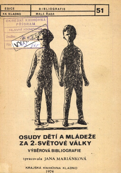 Osudy dětí a mládeže za 2. světové války :Výběrová bibliogr.