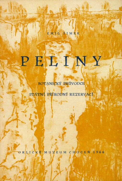 Peliny :Botanický průvodce st. přír. rezervací