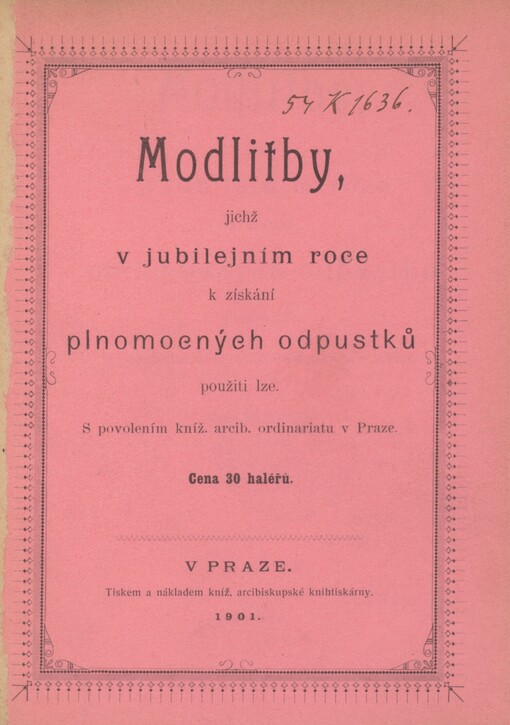 Modlitby, jichž v jubilejním roce k získání plnomocných odpustků použíti lze