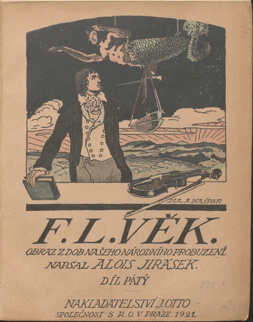 F.L. Věk :obraz z dob našeho národního probuzení
