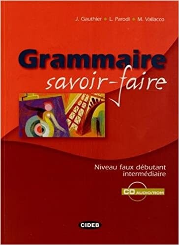 GRAMMAIRE SAVOIR-FAIRE CORRIGES - GAUTIER, J. - PARODI, L. - VALLACCO, M.