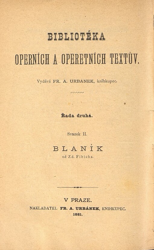 Blaník :zpěvohra ve třech dějstvích