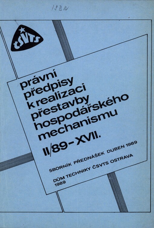 Právní předpisy k realizaci přestavby hospodářského mechanismu :sborník přednášek, sv. 2