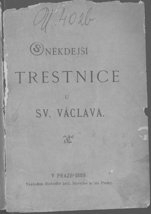 Někdejší trestnice u sv. Václava