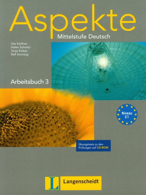 Aspekte 3 :Mittelstufe Deutsch : [Niveau C1], Arbeitsbuch mit CD-ROM