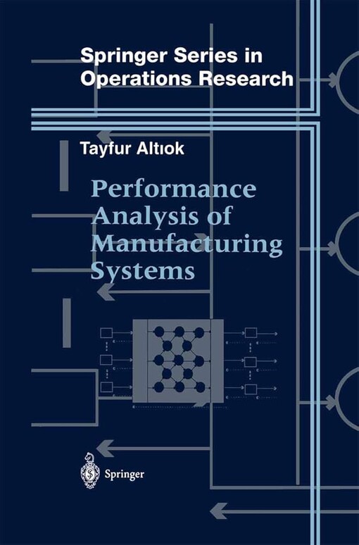 Performance analysis of manufacturing systems