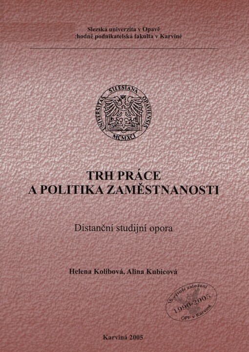 Trh práce a politika zaměstnanosti :distanční studijní opora