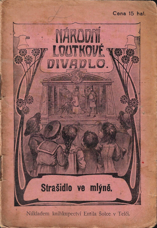 Strašidlo ve mlýně : Veselohra ve 2 jedn. o loutk. div.