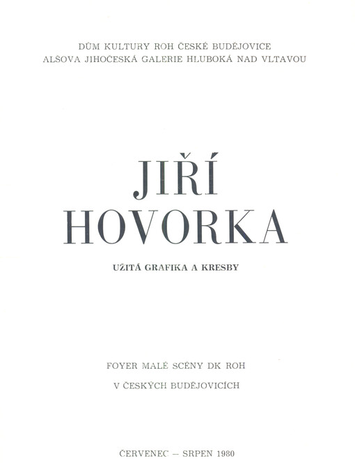 Jiří Hovorka : užitá grafika a kresby