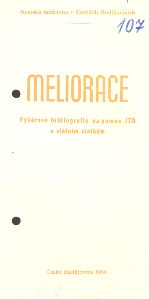 Meliorace : výběrová bibliografie na pomoc JZD a státním statkům