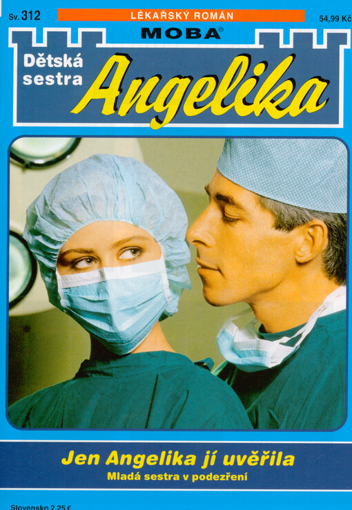 Jen Angelika jí uvěřila