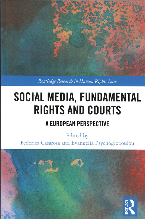Social media, fundamental rights and courts : a European perspective