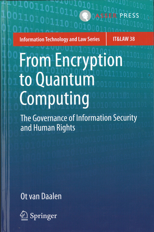 From encryption to quantum computing : The governance of information security and human rights