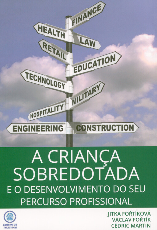 A criança sobredotada e o desenvolvimento do seu percurso profissional