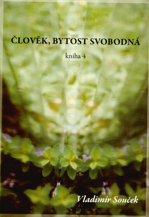 Člověk, bytost svobodná