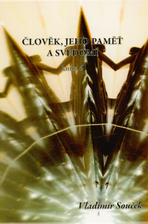Člověk, jeho paměť a svědomí