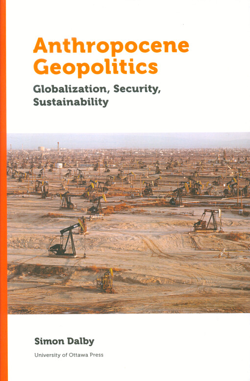 Anthropocene geopolitics : globalization, security, sustainability