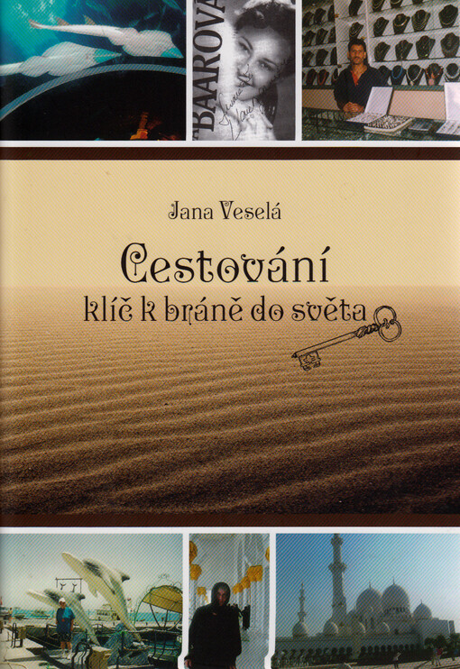 Cestování : klíč k bráně do světa