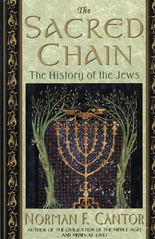 The sacred chain : the history of the Jews