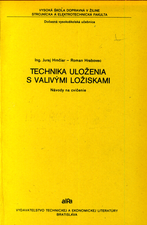 Technika uloženia s valivými ložiskami : návody na cvičenia