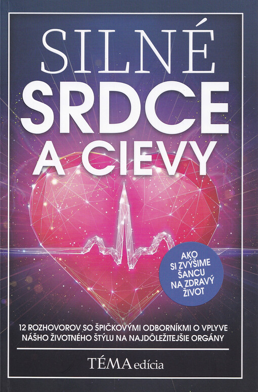 Silné srdce a cievy